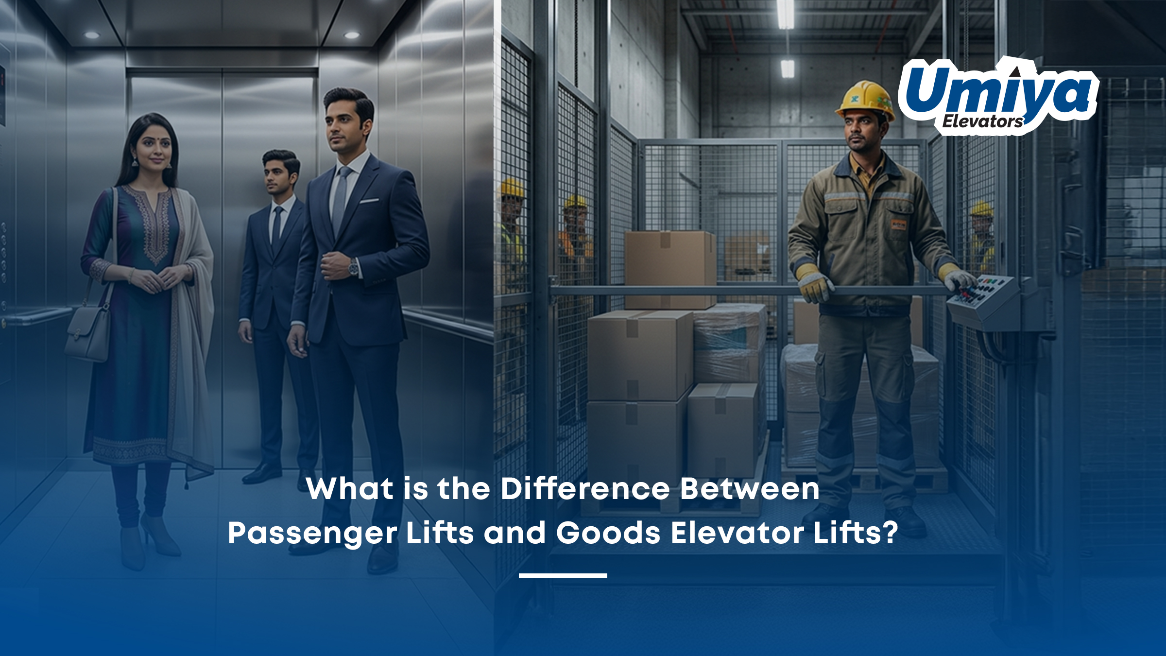 What is the Difference Between Passenger Lifts and Goods Elevator Lifts - Umiya Elevators
