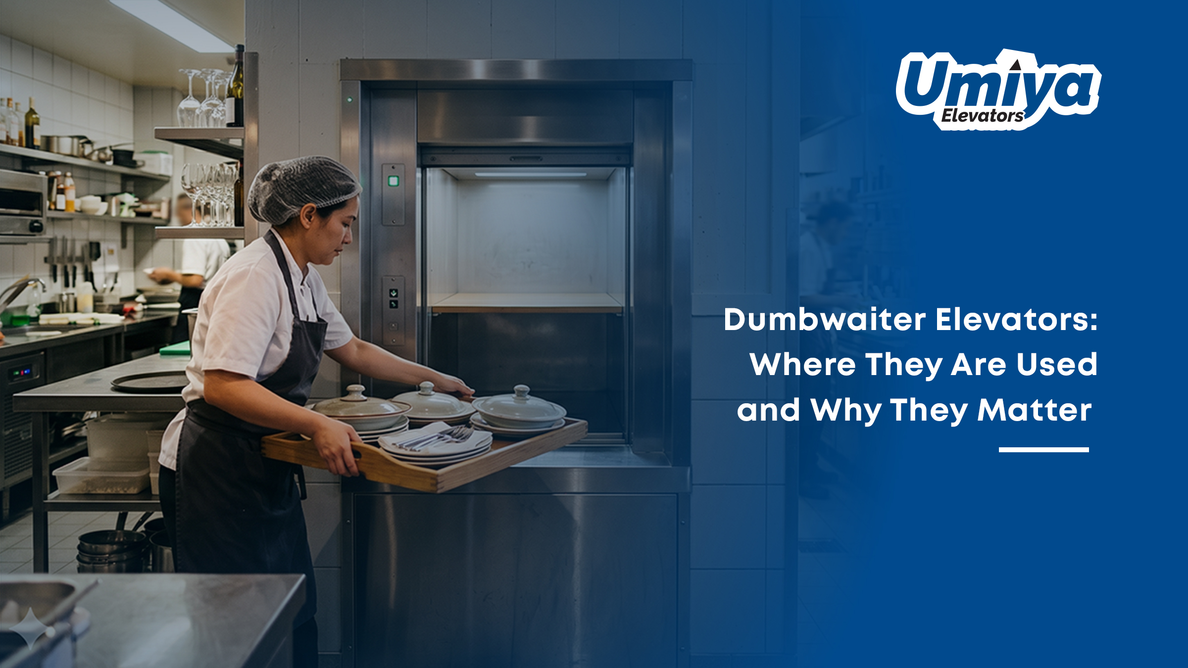 Dumbwaiter Elevators Where They Are Used and Why They Matter - Umiya Elevators