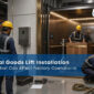 Industrial Goods Lift Installation Mistakes That Can Affect Factory Operations Umiya Elevators 85x85