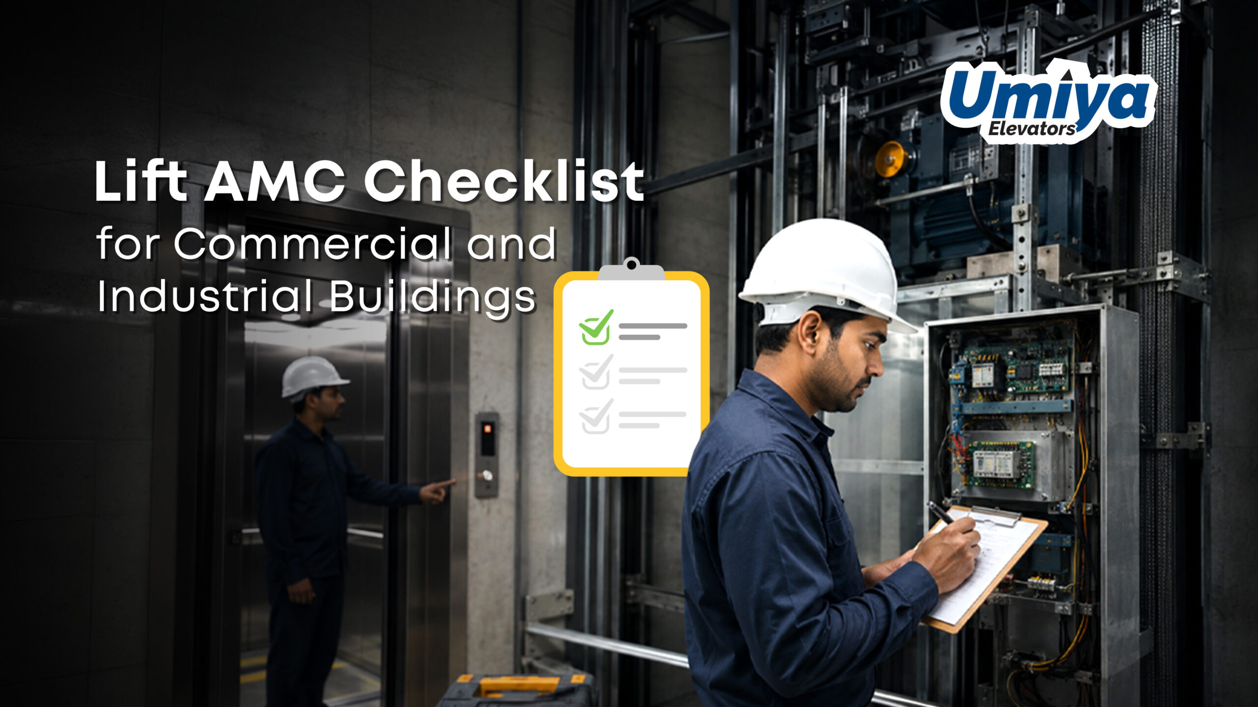 Lift AMC Checklist for Commercial and Industrial Buildings - Umiya Elevators