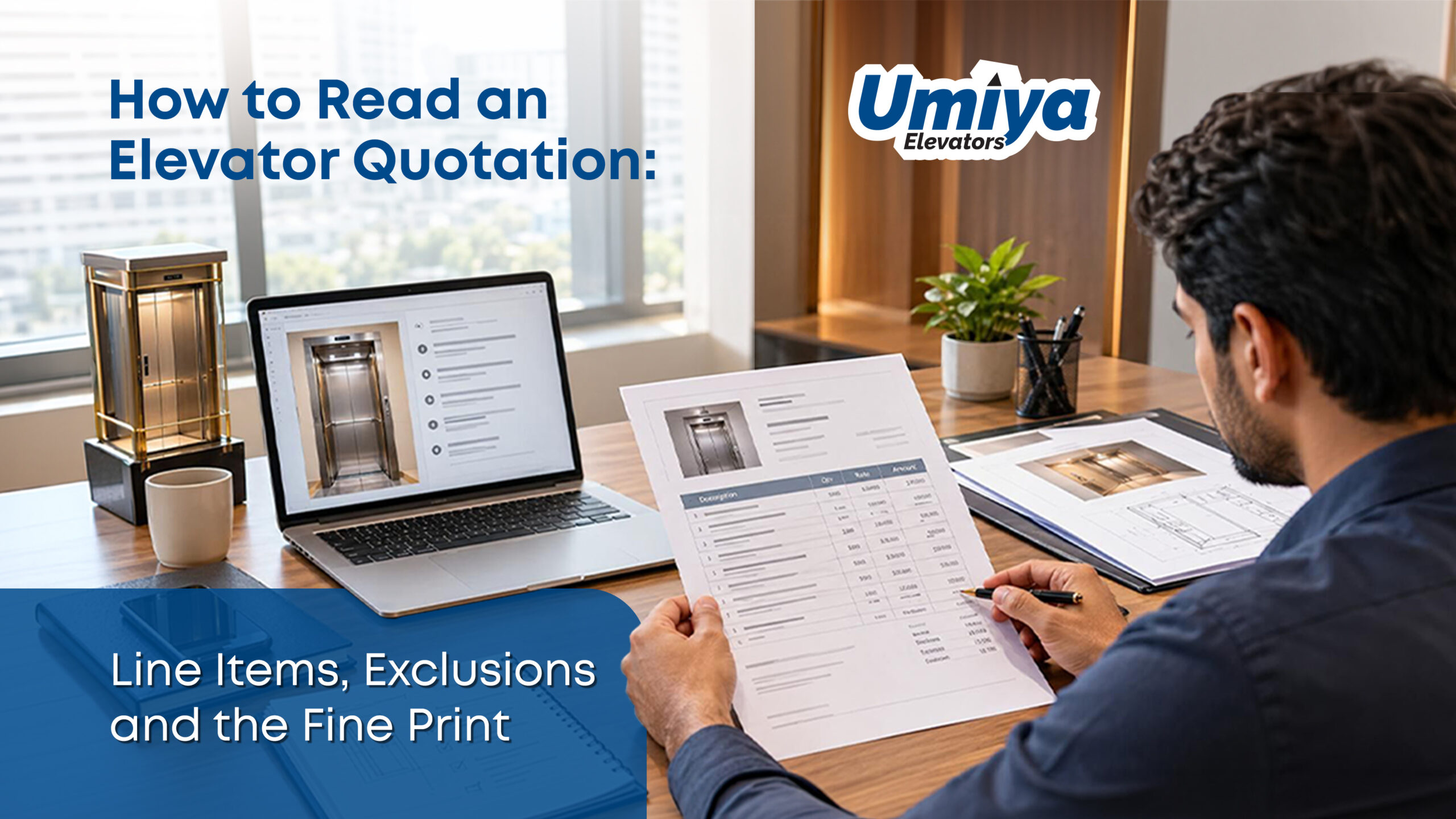 How to Read an Elevator Quotation Line Items, Exclusions and the Fine Print - Umiya Elevators