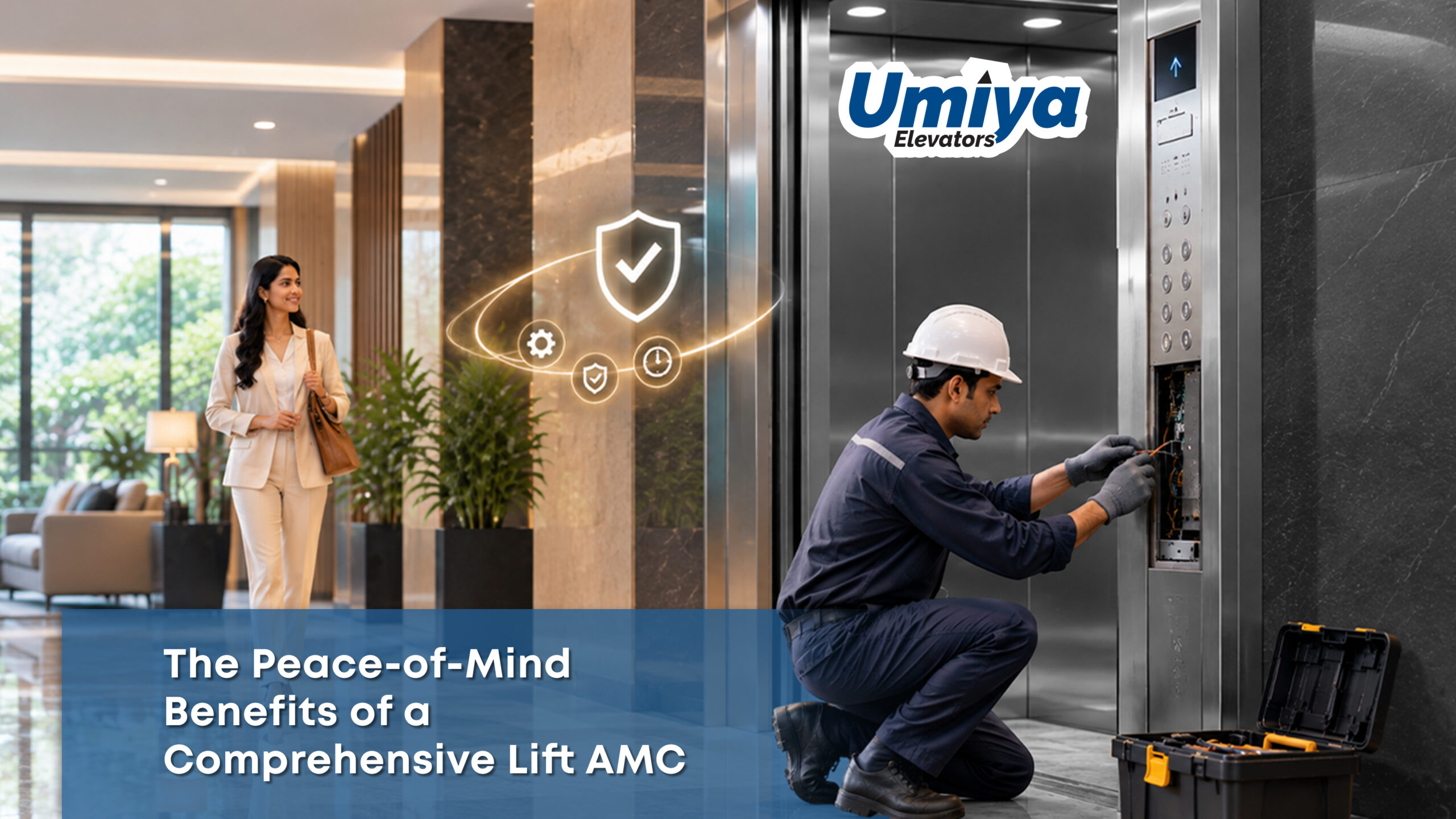 The Peace-of-Mind Benefits of a Comprehensive Lift AMC - Umiya Elevators