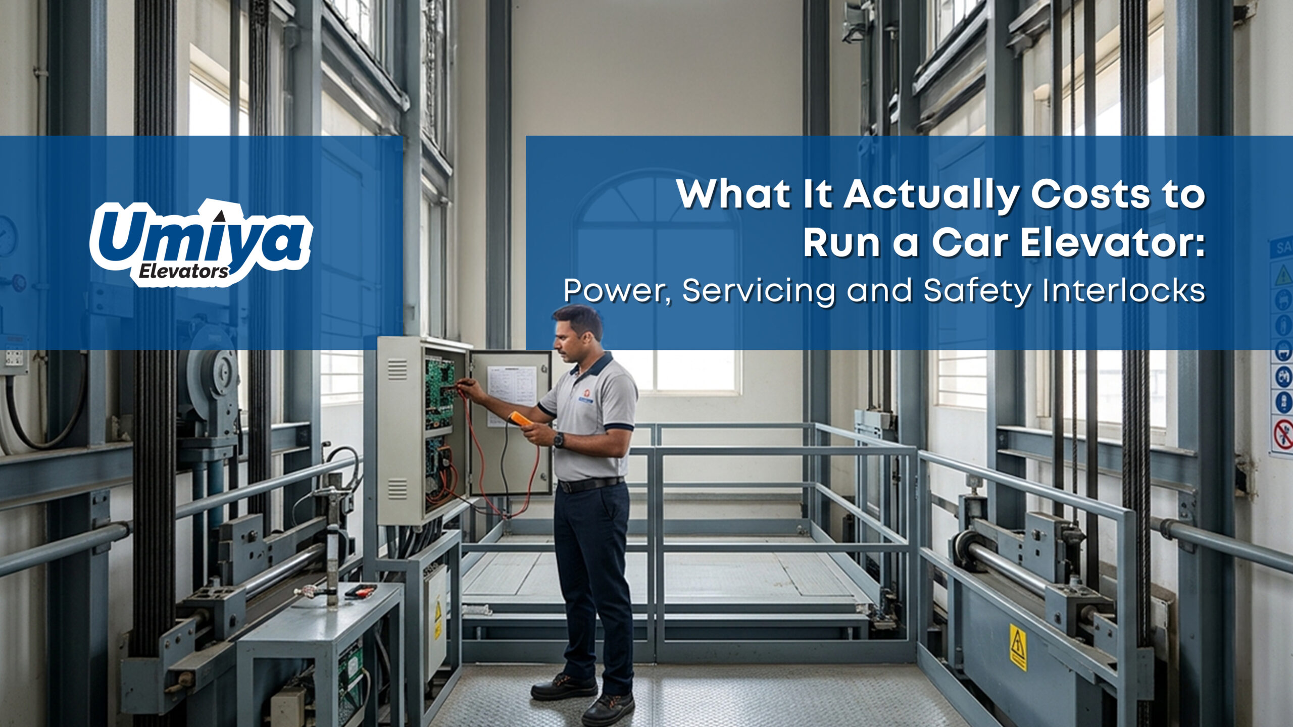 What It Actually Costs to Run a Car Elevator Power, Servicing and Safety Interlocks - Umiya Elevators