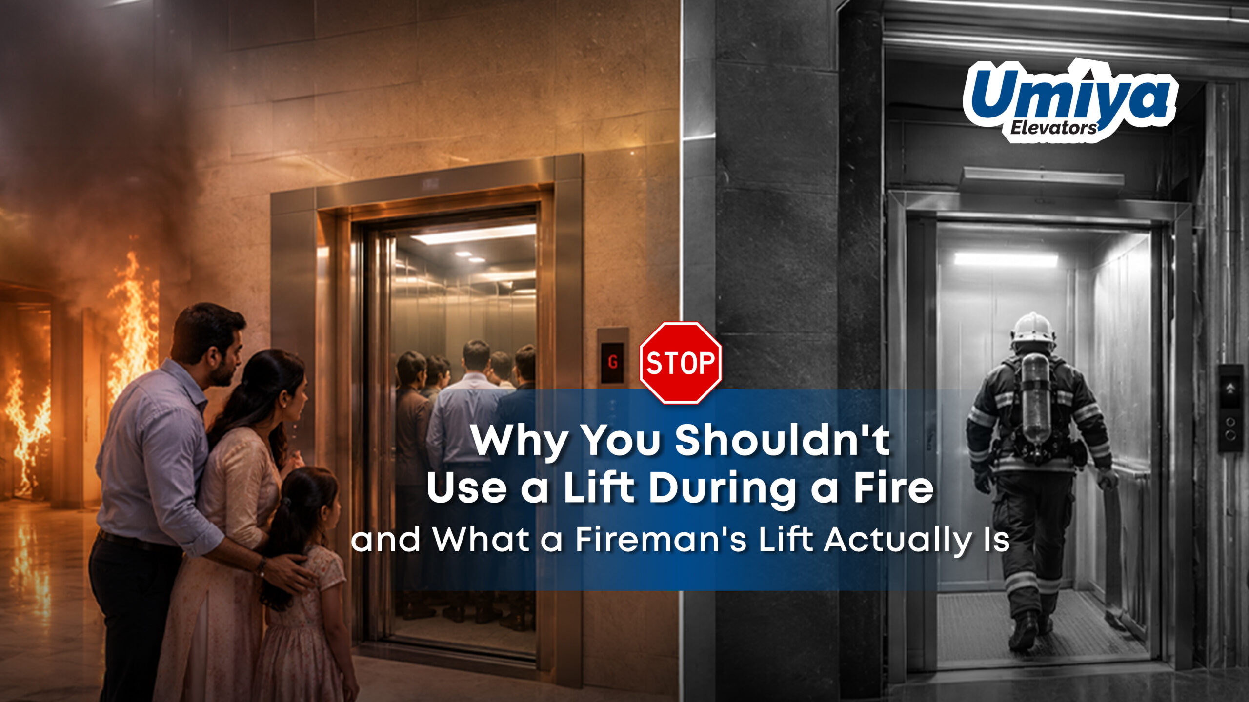 Why You Shouldnt Use a Lift During a Fire and What a Firemans Lift Actually Is Umiya Elevators